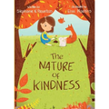 The Nature of Kindness - Hardcover