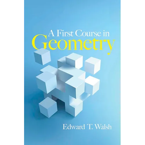 A First Course in Geometry - Paperback