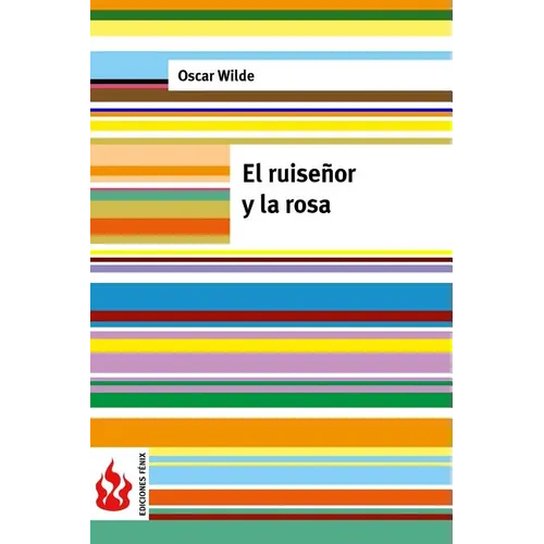 El ruiseñor y la rosa: (low cost). Edición limitada - Paperback