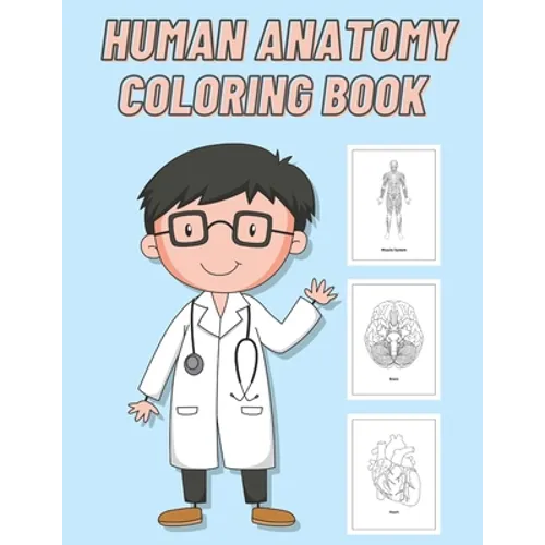 Human Anatomy Coloring Book: For Kids - Paperback