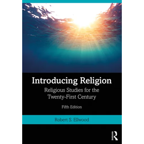 Introducing Religion: Religious Studies for the Twenty-First Century - Paperback
