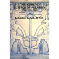 The Kemetic Science of Polarity - Paperback