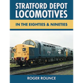 Stratford Depot Locomotives - Hardcover