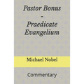 Pastor Bonus - Praedicate Evangelium: Commentary - Paperback