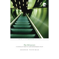 Re: Mission: Biblical Mission for a Post-Biblical Church - Paperback