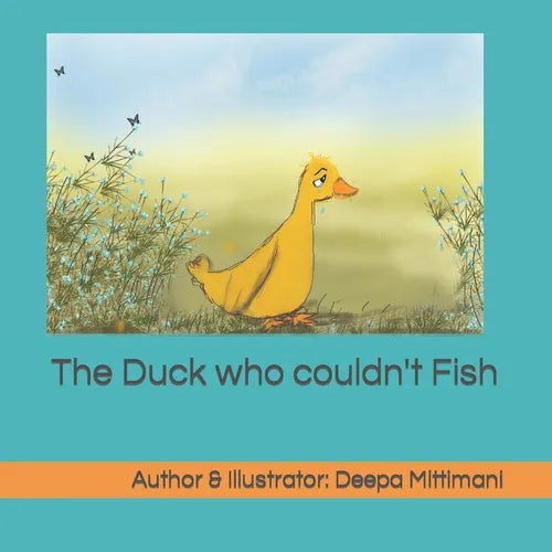 The Duck who couldn't Fish - Paperback