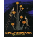 A Halloween Happening - Hardcover