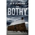 The Bothy: Highlands & Islands Detective Thriller - Paperback