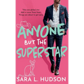 Anyone But The Superstar - Hardcover