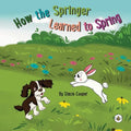 How the Springer Learned to Spring - Paperback