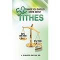 52 Things You Should Know About Tithes - Paperback
