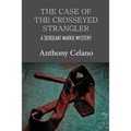 The Case of the Crosseyed Strangler - Paperback