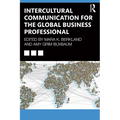 Intercultural Communication for the Global Business Professional - Paperback