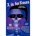 X Is for Xmas: 10 Christmas Mysteries - Paperback