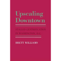 Upscaling Downtown - Paperback
