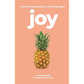 Joy: More Than an Emotion, a Fruit of the Spirit - Paperback