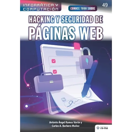 Conoce todo sobre Hacking y seguridad de páginas Web - Paperback