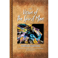 Vision of the Spirit Man - Paperback