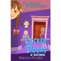 Locked Doors: A Pameroy Mystery in Wisconsin - Paperback