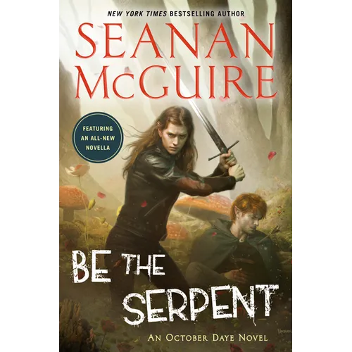 Be the Serpent - Mass Market Paperbound