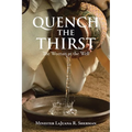 Quench the Thirst: The Woman at the Well - Paperback