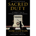 Sacred Duty: A Soldier's Tour at Arlington National Cemetery - Paperback