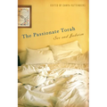 The Passionate Torah: Sex and Judaism - Paperback
