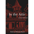 In the Attic - Paperback