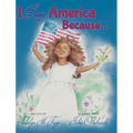 I Love America Because - Hardcover