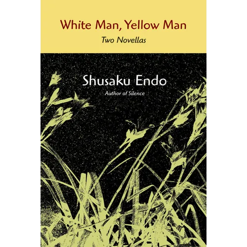White Man, Yellow Man: Two Novellas - Paperback