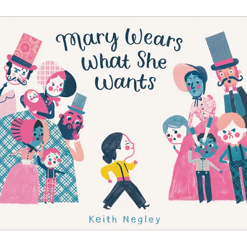 Mary Wears What She Wants - Hardcover