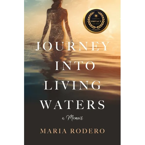 Journey into Living Waters: A Memoir - Paperback
