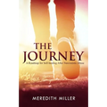 The Journey: A Roadmap for Self-healing After Narcissistic Abuse - Paperback