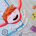 I Will Not Clean My Room - Paperback
