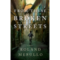From These Broken Streets - Paperback