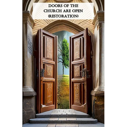 Doors Of The Church Are Open (Restoration) - Paperback