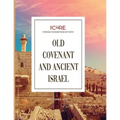Old Covenant and Ancient Israel - Paperback