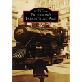 Paterson's Industrial Age - Paperback
