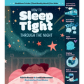 How to Sleep Tight Through the Night: Bedtime Tricks (That Really Work!) for Kids - Hardcover