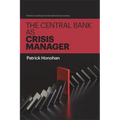 The Central Bank as Crisis Manager - Paperback