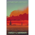 A Martian Odyssey: A Positronic Book - Hardcover