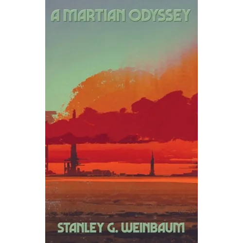 A Martian Odyssey: A Positronic Book - Hardcover