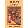 In God's Garden (Yesterday's Classics) - Paperback
