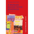A Woman Killed with Kindness - Paperback