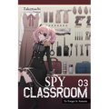 Spy Classroom, Vol. 3 (Light Novel): Volume 3 - Paperback