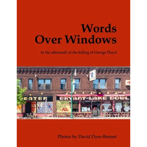 Words Over Windows: In the aftermath of the killing of George Floyd - Paperback