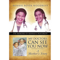 My Doctors Can See You Now - Hardcover