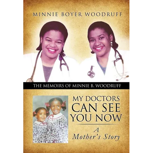 My Doctors Can See You Now - Hardcover