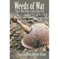 Weeds of War: Those Who Bled at Dien Bien Phu - Paperback