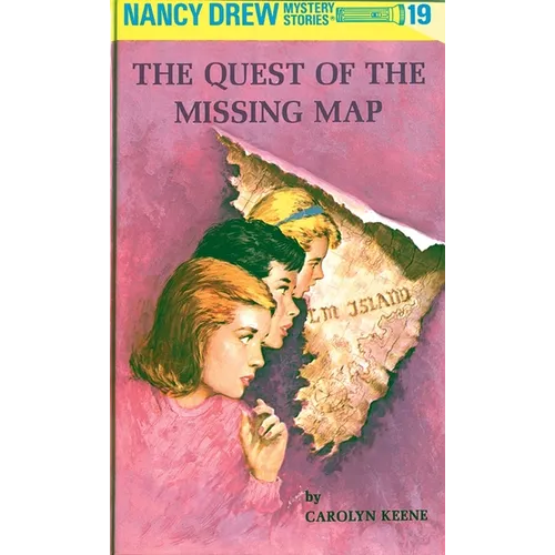 Nancy Drew 19: The Quest of the Missing Map - Hardcover